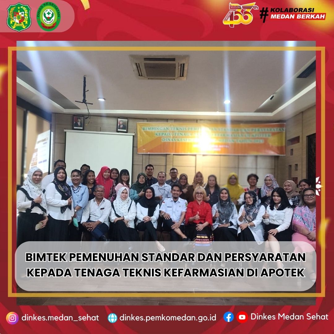 BIMTEK PEMENUHAN STANDAR DAN PERSYARATAN KEPADA TENAGA TEKNIS KEFARMASIAN DI APOTEK